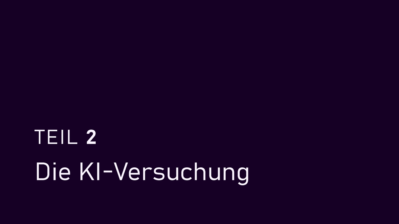 PART 2: The AI Temptation