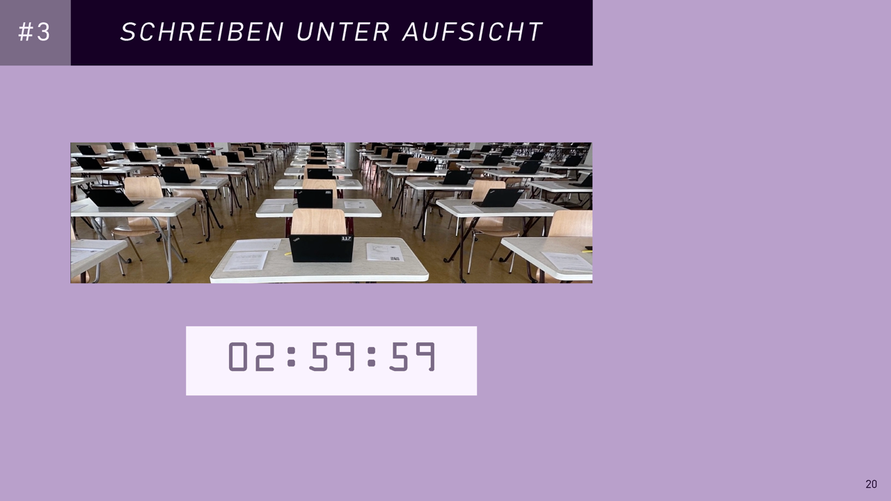 #3 SCHREIBEN UNTER AUFSICHT: Prüfungsraum mit Timer 02:59:59